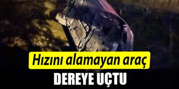 Kocaeli de Dereye ucan luks aracin surucusu yaralandi