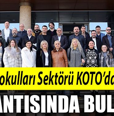 Kocaeli de Ozel Anaokullari Sektoru KOTOda istisare toplantisinda bulustu