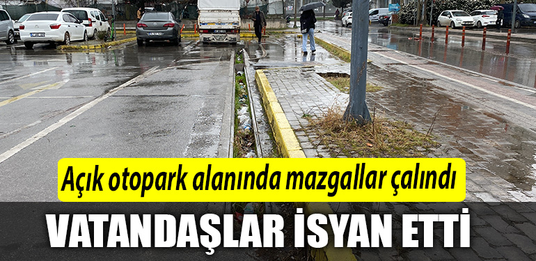 Kocaeli de acik otopark alaninda mazgallar calindi vatandaslar isyan etti