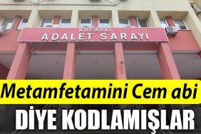 Kocaeli de metamfetamini Cem abi diye kodlamis