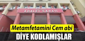 Kocaeli de metamfetamini Cem abi diye kodlamis
