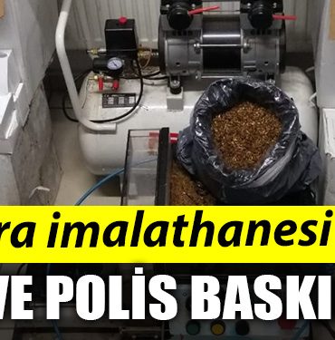Kocaeli de sigara imalathanesi gibi eve polis operasyonu