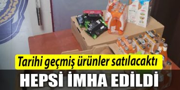 Kocaeli de tarihi gecmis urunler satilacakti hepsi imha edildi
