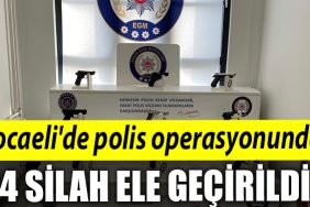 Kocaelide polis operasyonunda 34 silah ele gecirildi