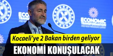 Kocaeliye 2 Bakan birden geliyor