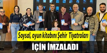 Mevlut Soysal oyun kitabini Sehir Tiyatrolari icin imzaladi