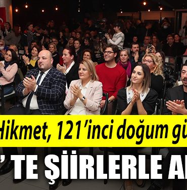 Nazim Hikmet 121inci dogum gununde Izmit te siirlerle anildi