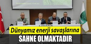 TMMOB Sube Baskani Mehmet Ali Elma Dunyamiz enerji savaslarina sahne olmaktadir
