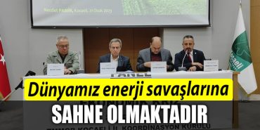 TMMOB Sube Baskani Mehmet Ali Elma Dunyamiz enerji savaslarina sahne olmaktadir