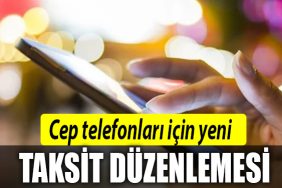 cep telefonu taksit