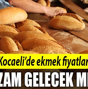 kocaeli ekmek zam