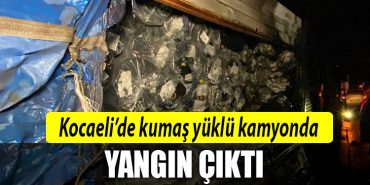 kocaeli kamyon yangin