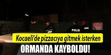 kocaeli ormanda kayboldu