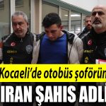kocaeli otobus soforu