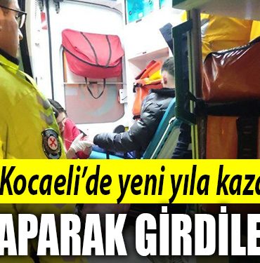 kocaeli yeni yil kaza