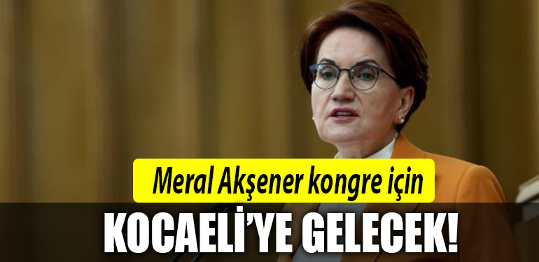 meral aksener kocaeli