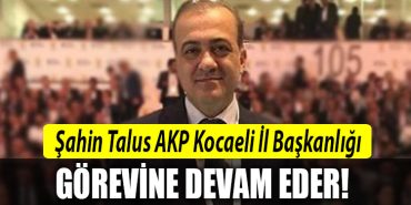 sahin talus akp kocaeli