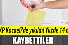 AKP Kocaelide yikildi Yuzde 14 oy kaybettiler