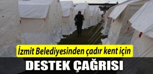 Cadirkent kurma calismalarina baslayan Izmit Belediyesinden destek cagrisi 1