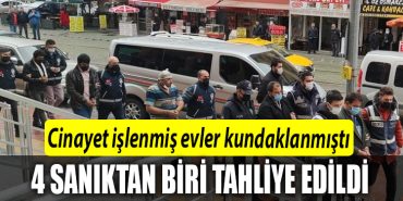 Cinayet islenmis evler kundaklanmisti 4 saniktan biri tahliye edildi