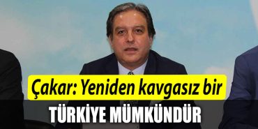 Hakan Cakar Yeniden kavgasiz bir Turkiye mumkundur