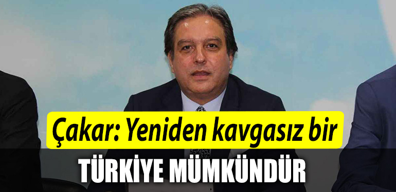 Hakan Cakar Yeniden kavgasiz bir Turkiye mumkundur