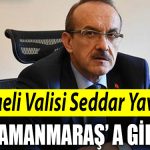 Kocaeli Valisi Seddar Yavuz Kahramanmarasa gidiyor