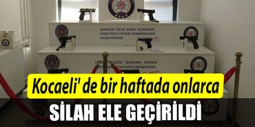 Kocaeli de bir haftada onlarca silah ele gecirildi