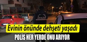Kocaeli de evinin onunde dehseti yasadi 1