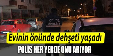 Kocaeli de evinin onunde dehseti yasadi 1