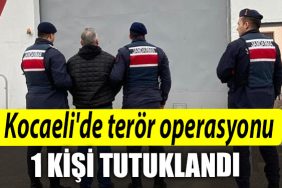 Kocaelide teror operasyonu 1 tutuklama