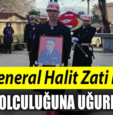 Tumgeneral Halit Zati Ergul son yolculuguna ugurlandi