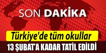 Turkiyede tum okullar 13 Subata kadar tatil edildi.