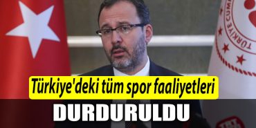 Turkiyedeki tum spor faaliyetleri durduruldu