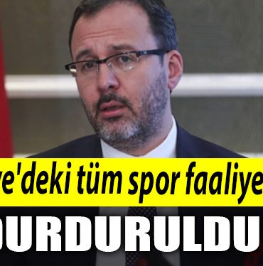 Turkiyedeki tum spor faaliyetleri durduruldu