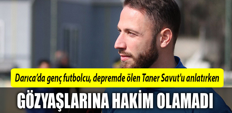 darica deprem taner