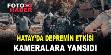 hatay deprem goruntuler