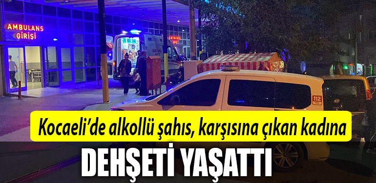 kocaeli alkollu sahis
