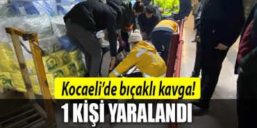 kocaeli bicakli kavga 1 yarali