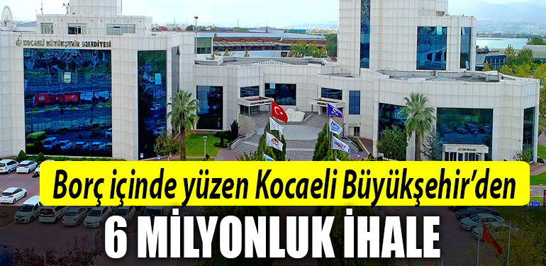 kocaeli buyuksehir borc ihale