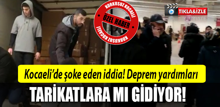 kocaeli deprem yardimi tarikat