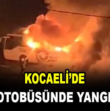 yolcu otobusu yangin
