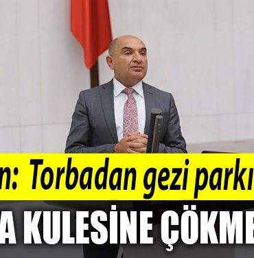 CHP Kocaeli Milletvekili Tahsin Tarhan Torbadan gezi parkina ve Galata kulesine cokme cikti