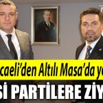 CHP Kocaeliden Altili Masada yer alan siyasi partilere ziyaret