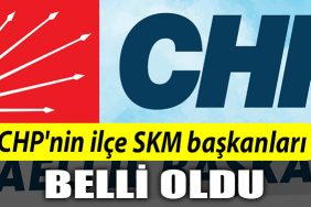 CHPnin ilce SKM baskanlari belli oldu