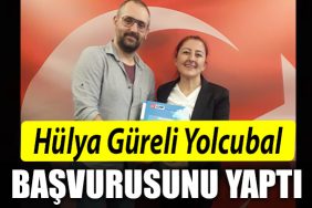 Hulya Gureli Yolcubal Basvurusunu yapti