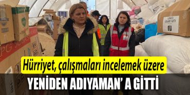 Hurriyet Cadir Yasam Alanindaki calismalari incelemek uzere Adiyamana gitti