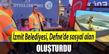 Izmit Belediyesi Defnede sosyal alan olusturdu