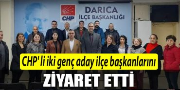 Kocaeli de CHP li iki genc aday ilce baskanlarini ziyaret etti