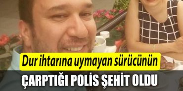 Kocaeli de Dur ihtarina uymayan surucunun carptigi polis sehit oldu